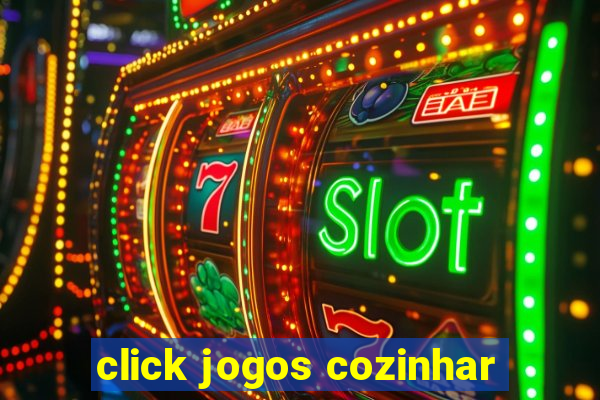 click jogos cozinhar